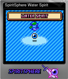Series 1 - Card 6 of 11 - SpiritSphere Water Spirit