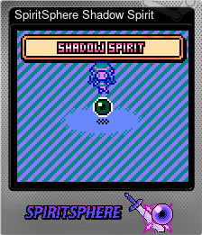 Series 1 - Card 11 of 11 - SpiritSphere Shadow Spirit