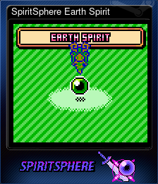 Series 1 - Card 8 of 11 - SpiritSphere Earth Spirit