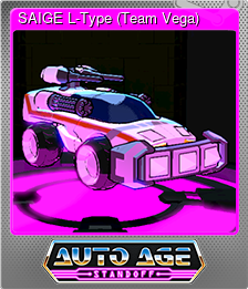 Series 1 - Card 1 of 6 - SAIGE L-Type (Team Vega)