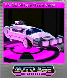 Series 1 - Card 2 of 6 - SAIGE M-Type (Team Vega)