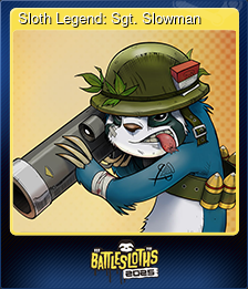 Sloth Legend: Sgt. Slowman