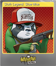 Series 1 - Card 6 of 8 - Sloth Legend: Slow Moe