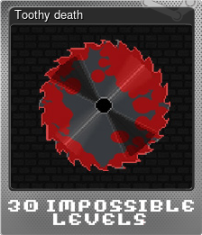 Series 1 - Card 5 of 5 - Toothy death