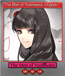 Series 1 - Card 6 of 6 - The Men of Yoshiwara: Ohgiya