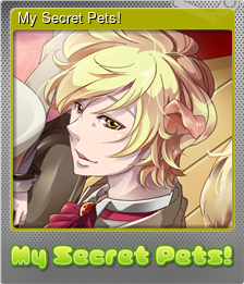 Series 1 - Card 6 of 6 - My Secret Pets!