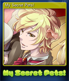 My Secret Pets!