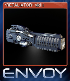 Series 1 - Card 2 of 5 - “RETALIATOR” MkIII