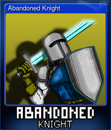 Series 1 - Card 1 of 5 - Abandoned Knight