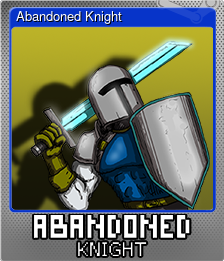 Series 1 - Card 1 of 5 - Abandoned Knight
