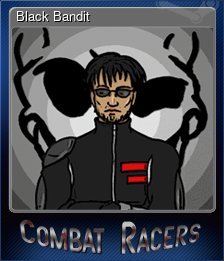 Series 1 - Card 3 of 8 - Black Bandit