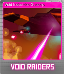 Series 1 - Card 6 of 6 - Void Industries Gunship