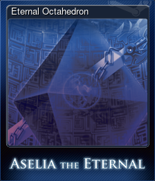 Series 1 - Card 12 of 15 - Eternal Octahedron