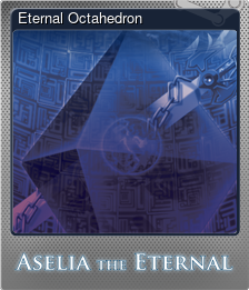 Series 1 - Card 12 of 15 - Eternal Octahedron