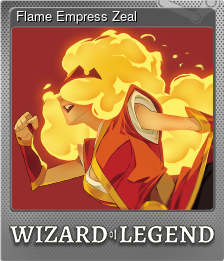 Flame Empress Zeal - Official Wizard of Legend Wiki