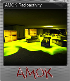 Series 1 - Card 5 of 5 - AMOK Radioactivity