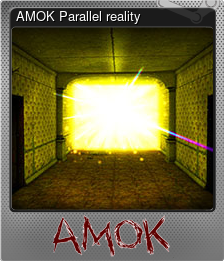 Series 1 - Card 4 of 5 - AMOK Parallel reality