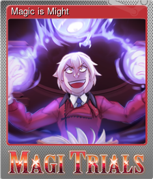 Series 1 - Card 4 of 6 - Magic is Might