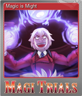 Magic is Might