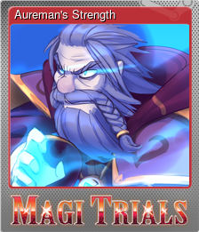 Series 1 - Card 2 of 6 - Aureman's Strength