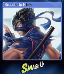 Series 1 - Card 2 of 9 - Smash Up Ninja