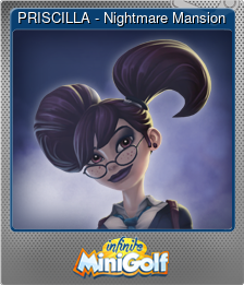 Series 1 - Card 6 of 9 - PRISCILLA - Nightmare Mansion