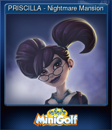 Series 1 - Card 6 of 9 - PRISCILLA - Nightmare Mansion