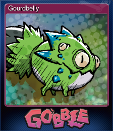 Series 1 - Card 6 of 8 - Gourdbelly