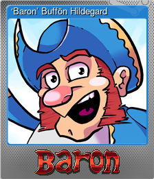 Series 1 - Card 3 of 5 - ‘Baron’ Buffön Hildegard