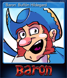 Series 1 - Card 3 of 5 - ‘Baron’ Buffön Hildegard