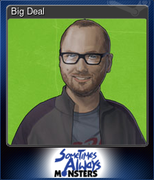 Series 1 - Card 3 of 12 - Big Deal