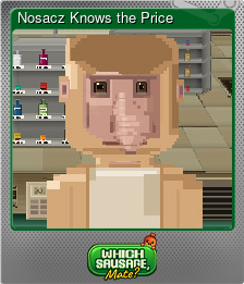 Series 1 - Card 1 of 8 - Nosacz Knows the Price