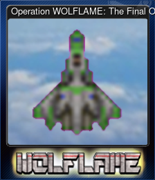 Operation WOLFLAME: The Final Offensive