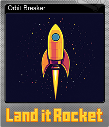 Series 1 - Card 3 of 5 - Orbit Breaker