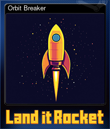 Series 1 - Card 3 of 5 - Orbit Breaker