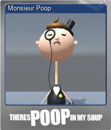 Series 1 - Card 5 of 8 - Monsieur Poop