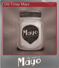Series 1 - Card 1 of 5 - Old Timey Mayo