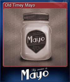 Series 1 - Card 1 of 5 - Old Timey Mayo