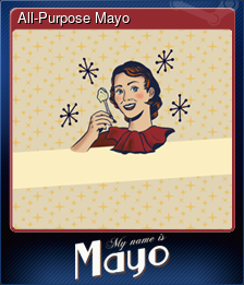 Series 1 - Card 2 of 5 - All-Purpose Mayo