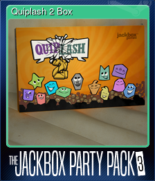 Series 1 - Card 4 of 6 - Quiplash 2 Box