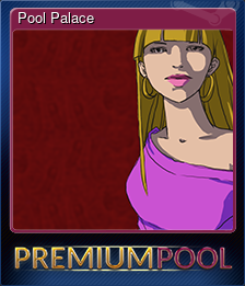 Series 1 - Card 4 of 6 - Pool Palace