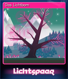 Series 1 - Card 1 of 6 - Das Lichtbom