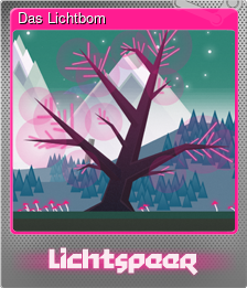 Series 1 - Card 1 of 6 - Das Lichtbom