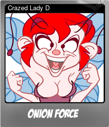 Series 1 - Card 5 of 5 - Crazed Lady D