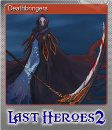 Series 1 - Card 4 of 5 - Deathbringers