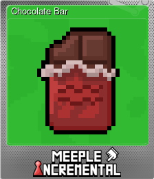Series 1 - Card 6 of 6 - Chocolate Bar