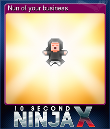 Series 1 - Card 3 of 9 - Nun of your business
