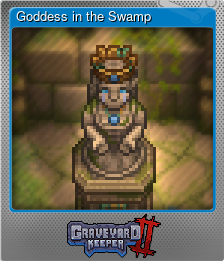 Series 1 - Card 11 of 12 - Goddess in the Swamp