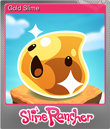 Series 1 - Card 9 of 9 - Gold Slime