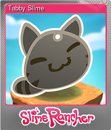 Series 1 - Card 2 of 9 - Tabby Slime